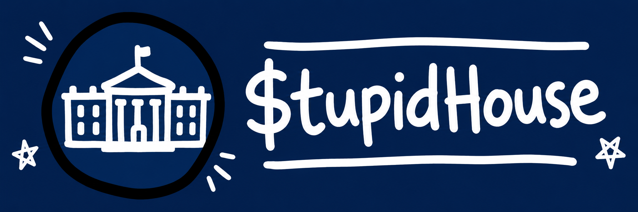 $tupidHouse banner